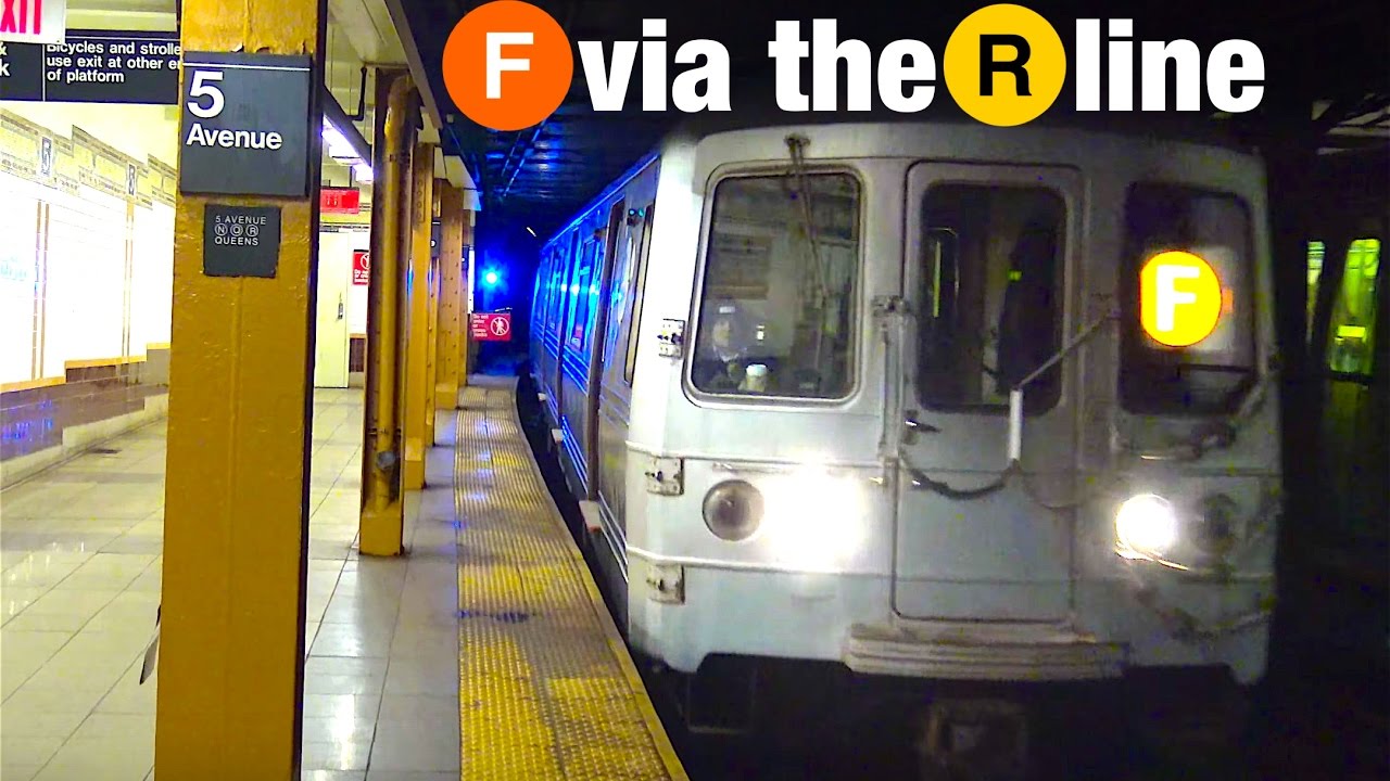 ⁴ᴷ F trains Rerouted via the R Line
