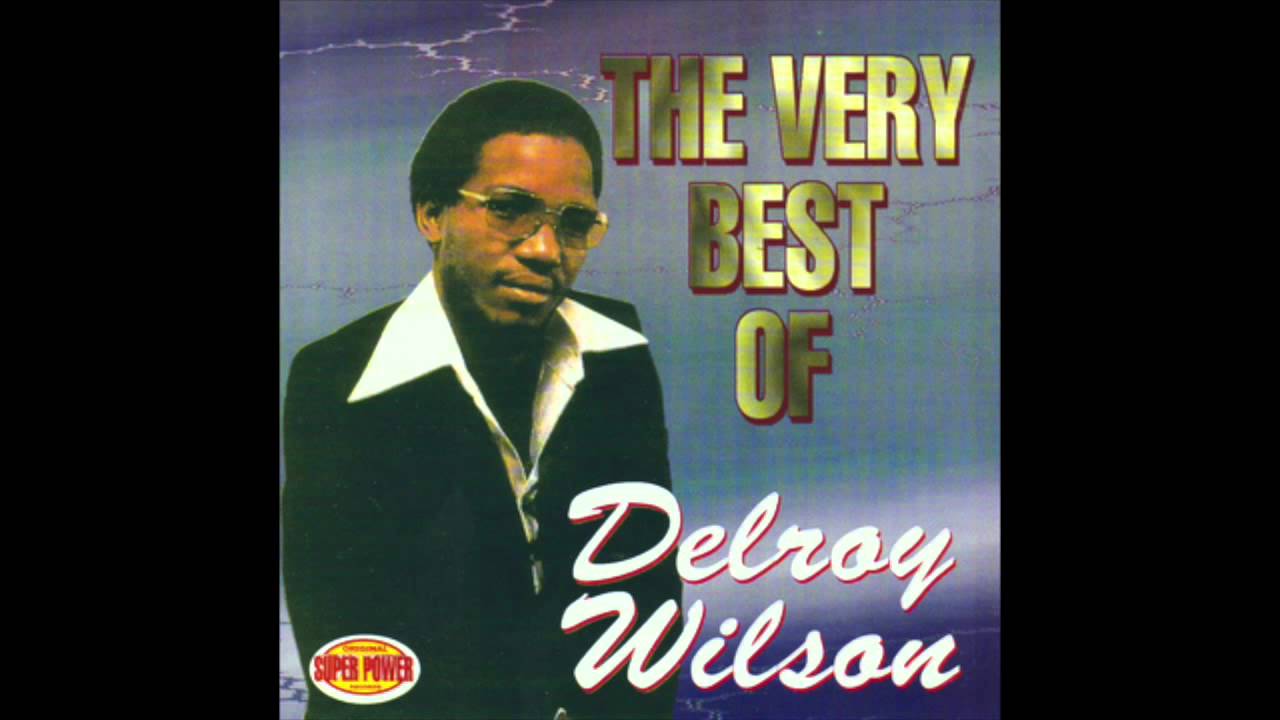 Delroy Wilson - Better Must Come