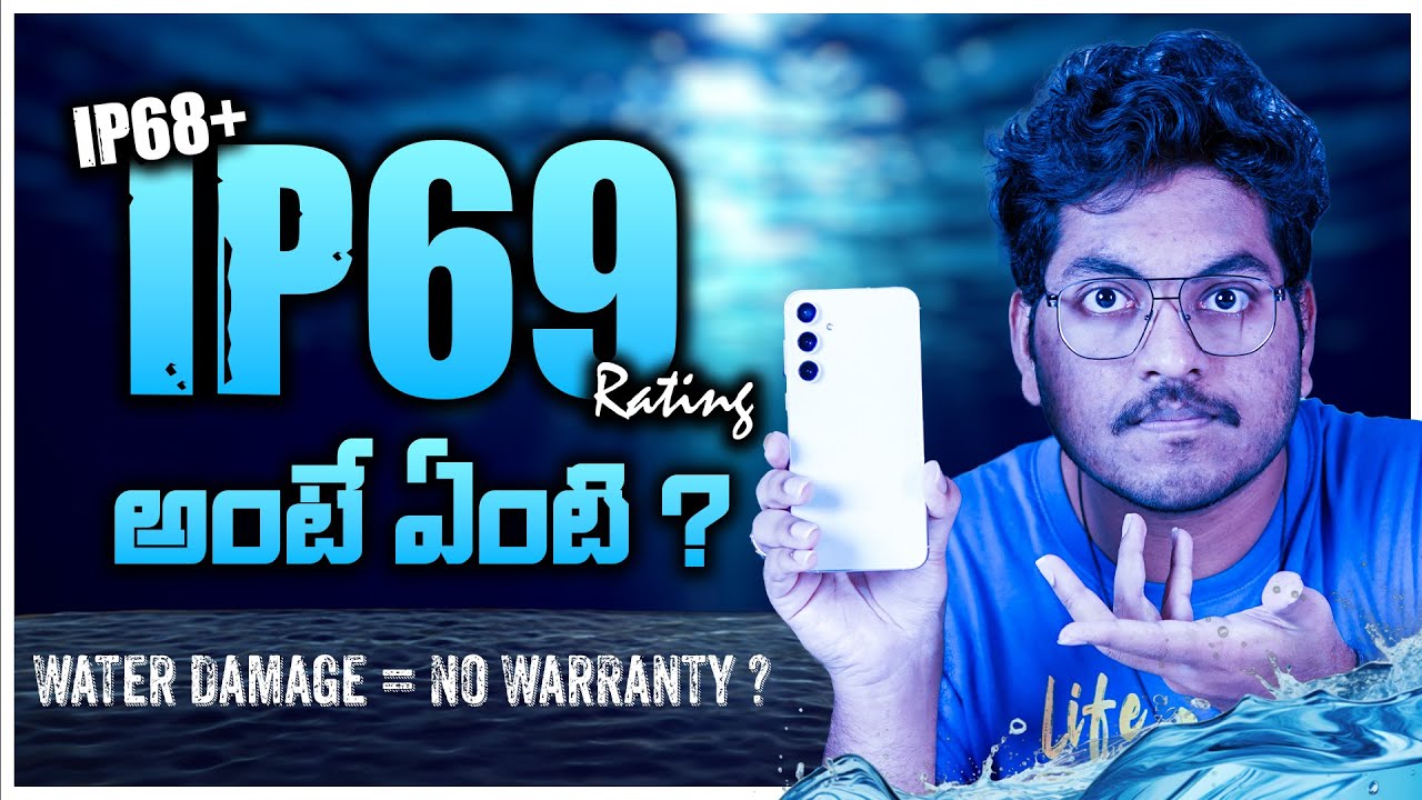IP69 Rating Explained || No Warranty For Water Damage || In Telugu