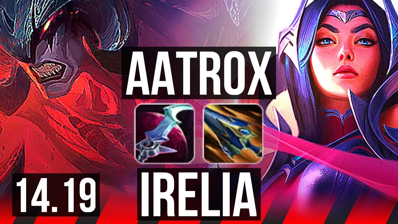 AATROX vs IRELIA (TOP) | 7/0/6, 1400+ games, Godlike | EUW Master | 14.19