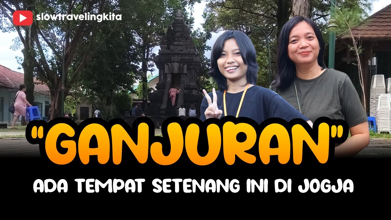 “Baru Tau! Ganjuran, Setenang Ini di Jogja… DAN GRATIS!”