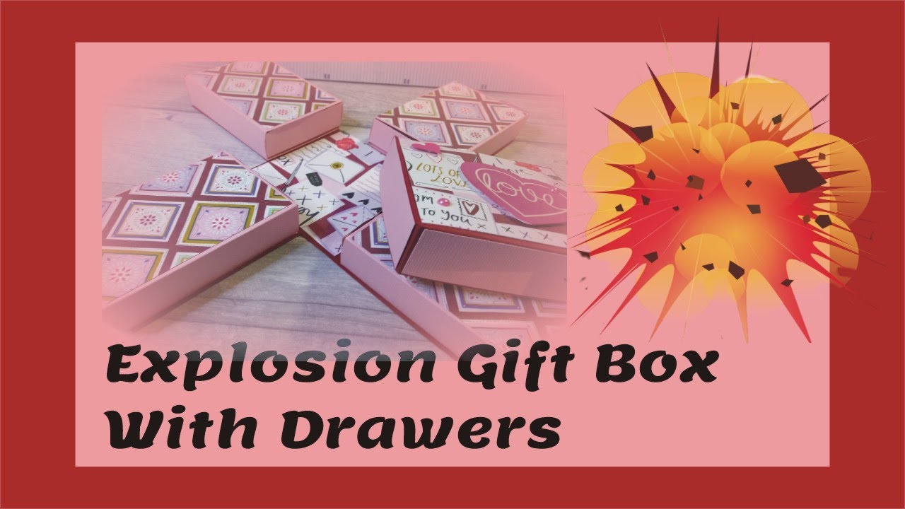Explosion Gift Box With Drawers