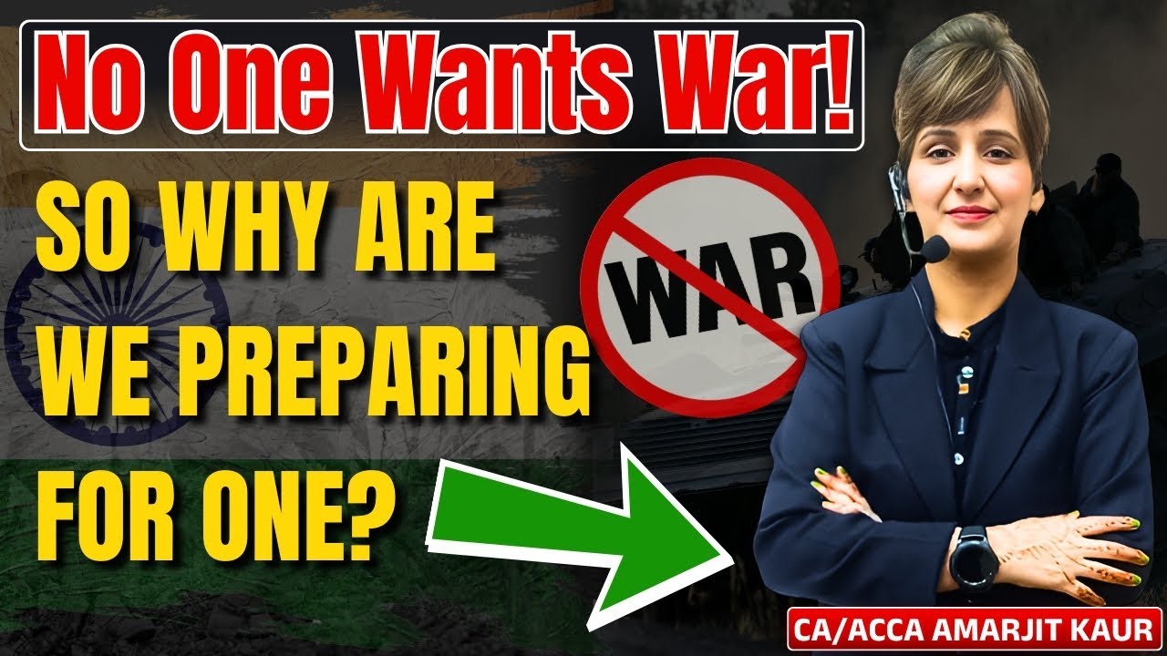 No One Wants War&hellip; But History Tells a Different Story! Explained by CA/ACCA Amarjit Kaur