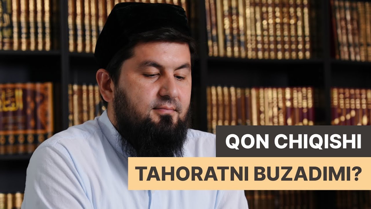 Qon chiqishi tahoratni buzadimi?