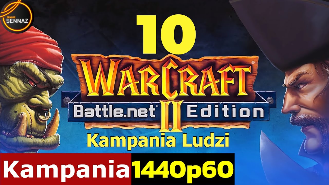 WARCRAFT 2 | PL | Kampania Ludzi - Zaczynamy I Misje 1-3 I #10 - odc.10 | WQHD