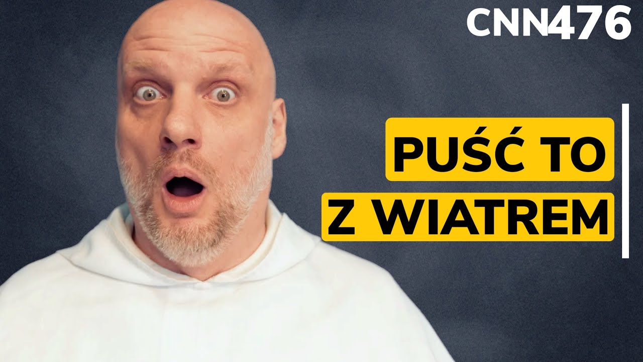 CNN [#476] Puść to z wiatrem!