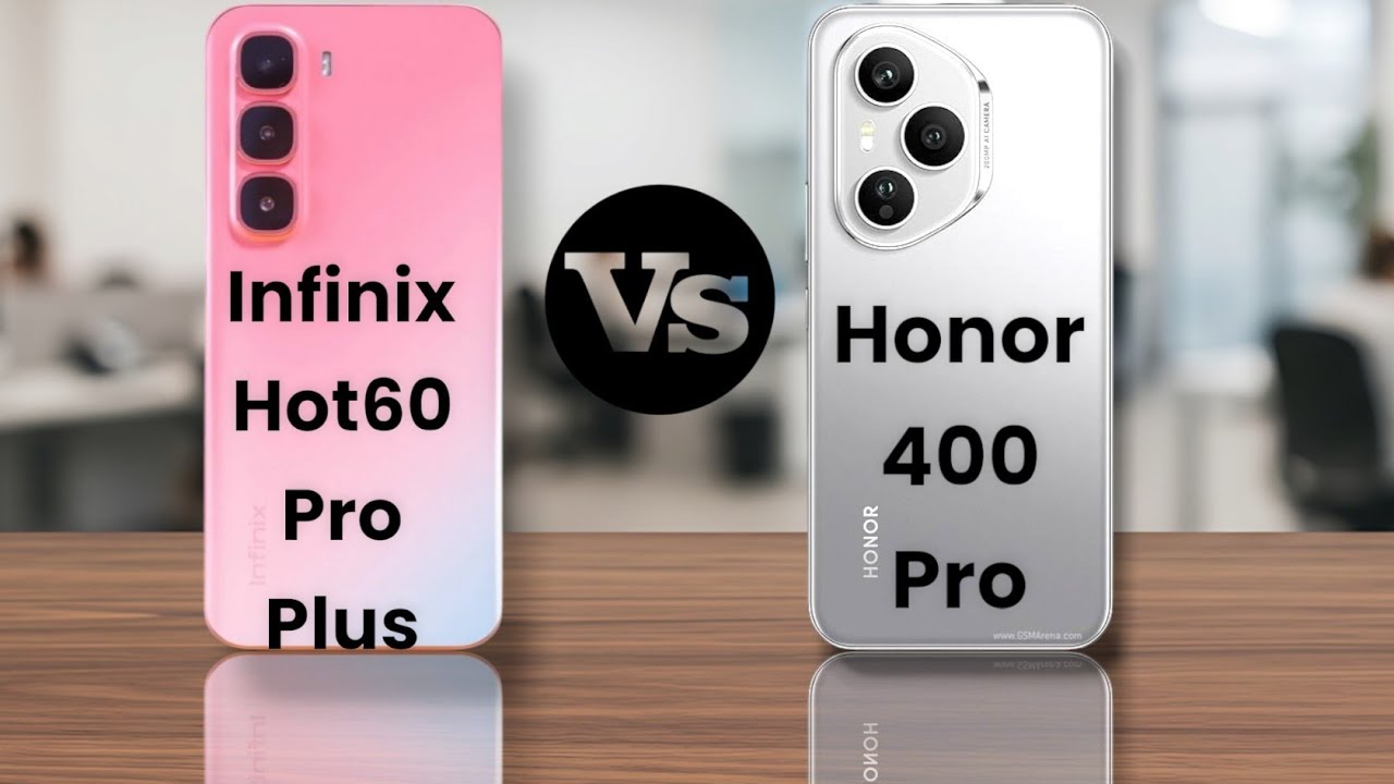 Infinix Hot 60 Pro Plus vs Honor 400 Pro #mobilecomparison #review 