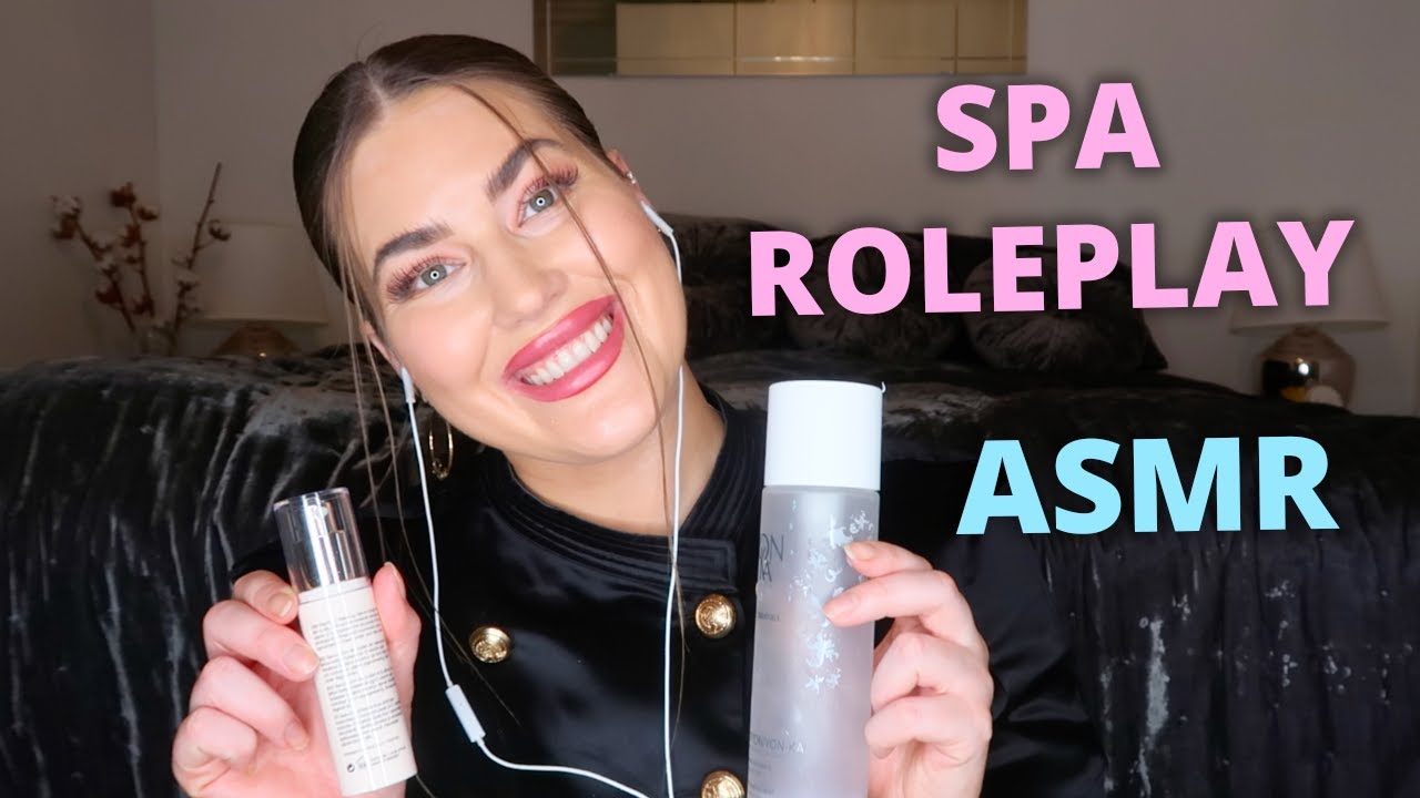Asmr- Spa roleplay