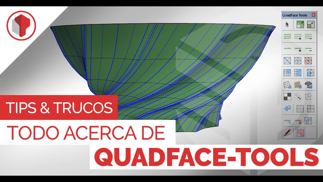 Todo acerca de QuadFace-Tools