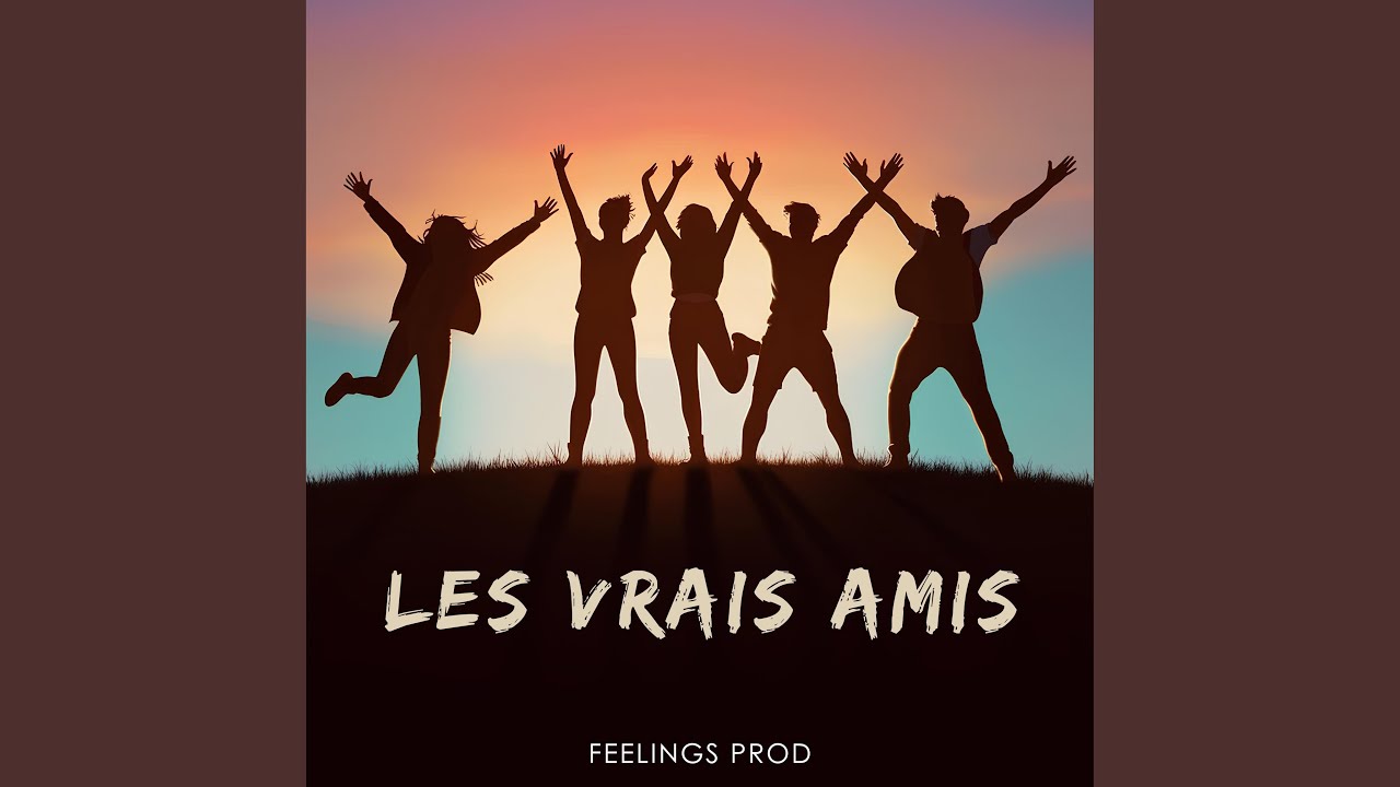Les vrais amis