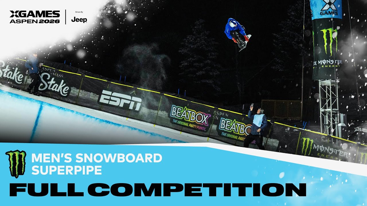 Monster Energy Men’s Snowboard SuperPipe: FULL COMPETITION | X Games Aspen 2026