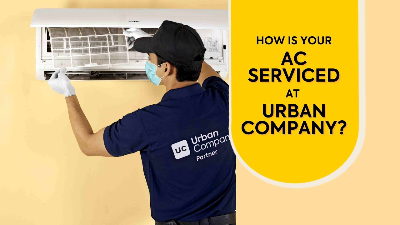How is Your AC Serviced at Urban Company? | Urban Company