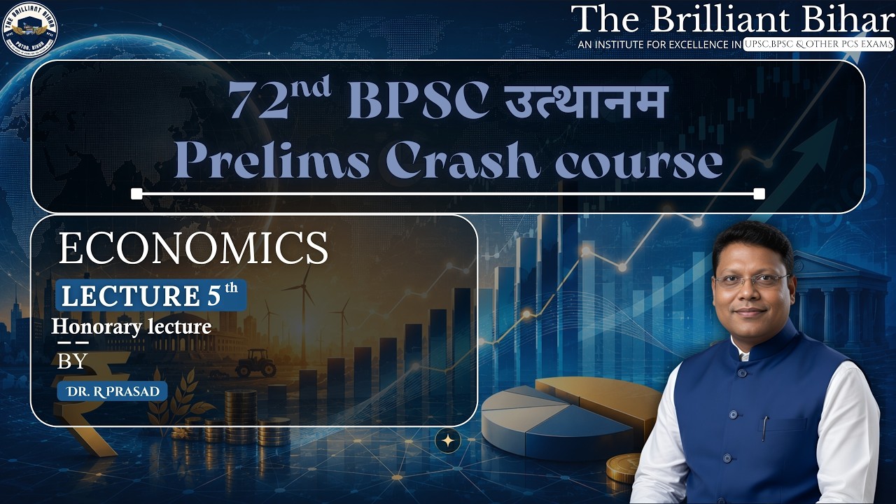 72nd BPSC उथानम Prelims Crash Course | Economics  Lecture 5 | Live by Dr. R. Prasad  Sir