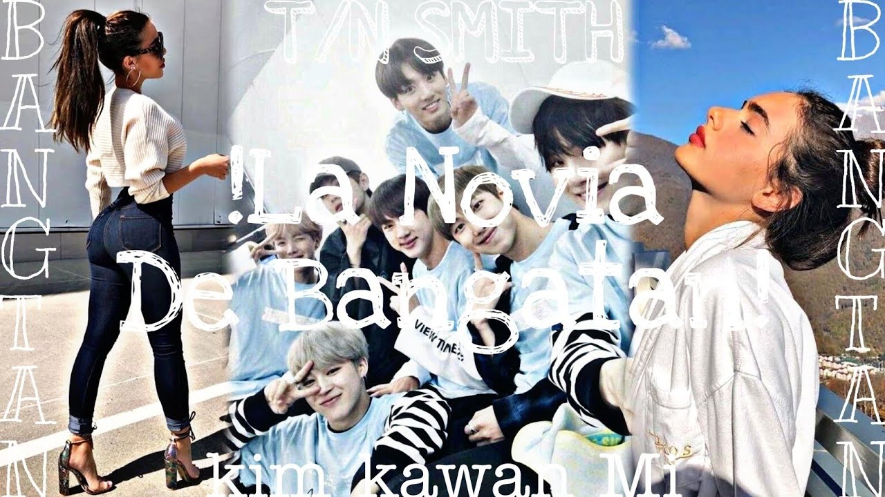 La Novia De Bangtan-imagina con BTS- cap 1