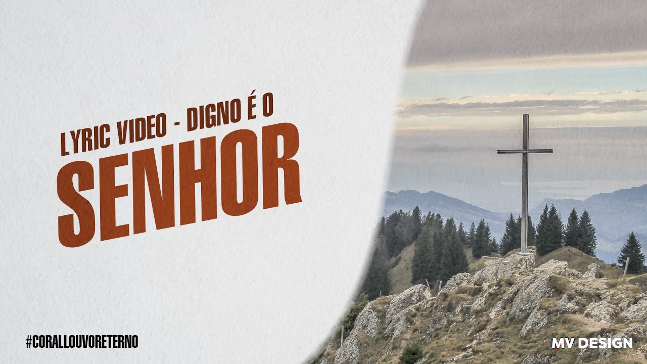Digno é o Senhor | Vídeo Letra | O Amor Nasceu