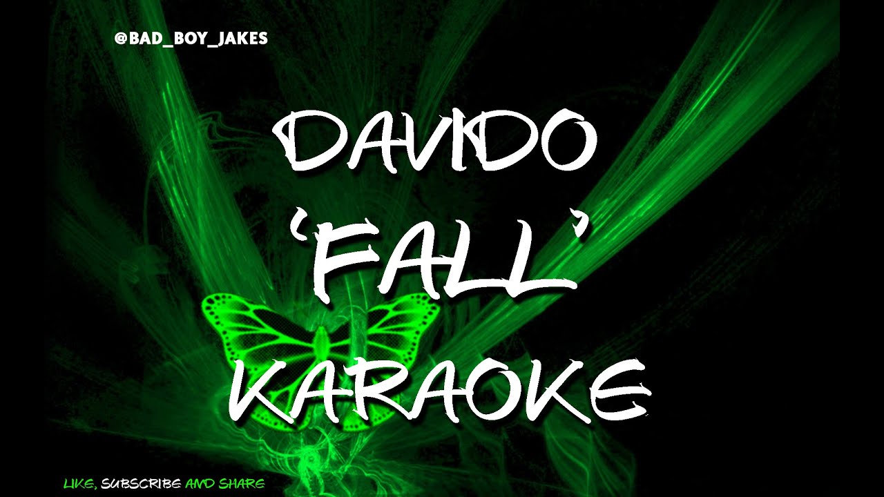 DAVIDO - FALL - KARAOKE