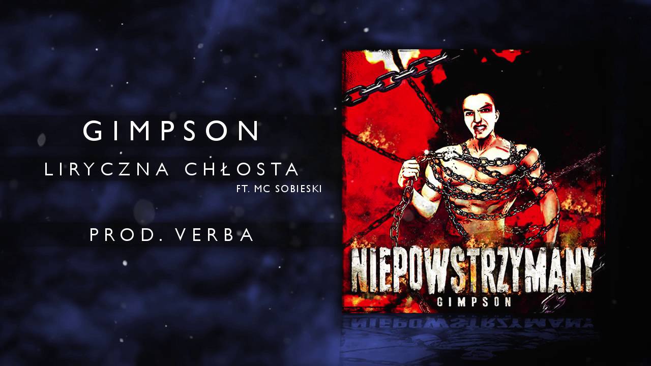 Gimpson ft. MC Sobieski - Liryczna Chłosta (prod. Verba)