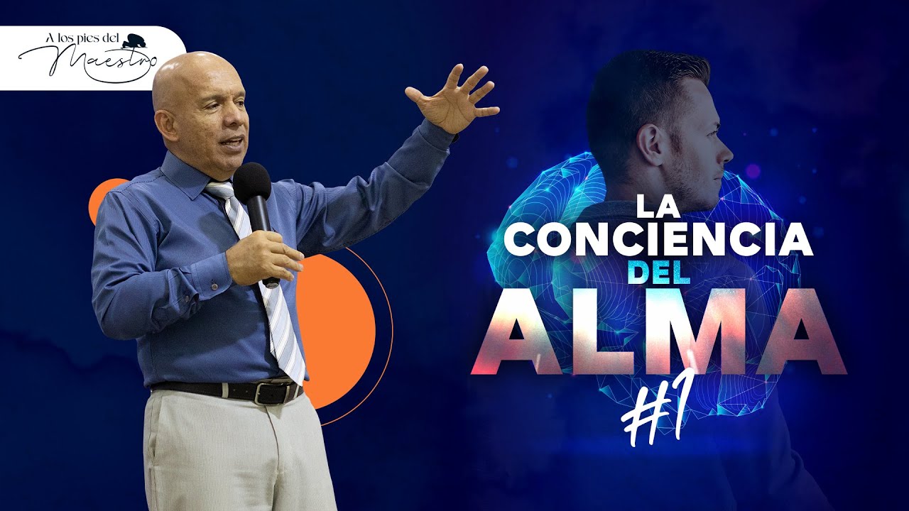 La Conciencia del Alma #1 | Seminario Bíblico