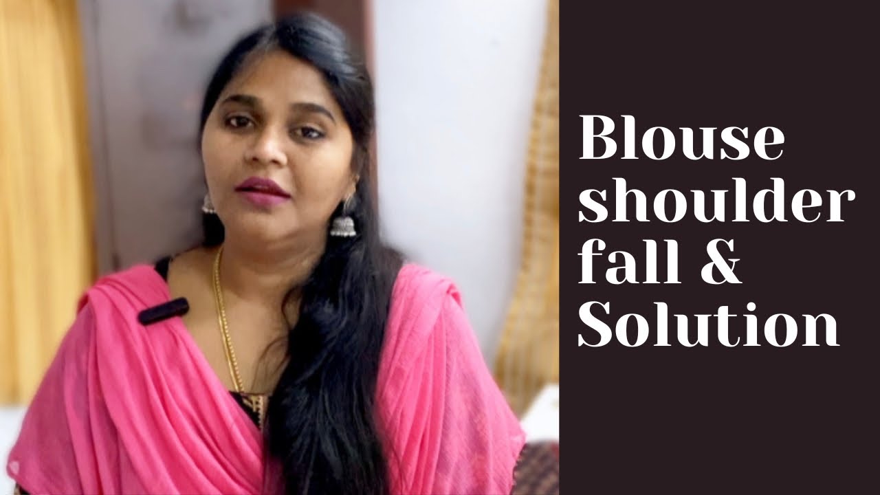 Blouse Shoulder loose Problem & How to fix it
