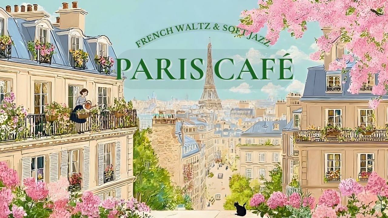 𝐋𝐈𝐓𝐓𝐋𝐄 𝐏𝐀𝐑𝐈𝐒 𝐉𝐎𝐘 🌸 | French Instrumental Music | French Waltz & Soft Jazz (2H)