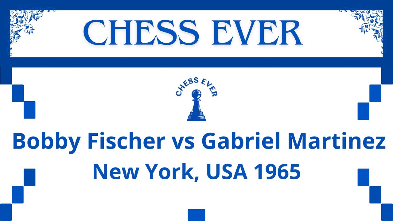 Bobby Fischer vs Gabriel Martinez. New York, USA 1965