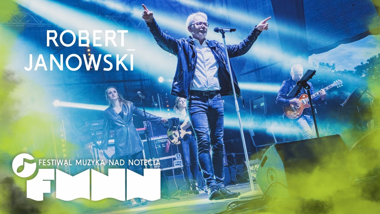 Robert Janowski | Festiwal Muzyka nad Notecią 2021 | #FMNN