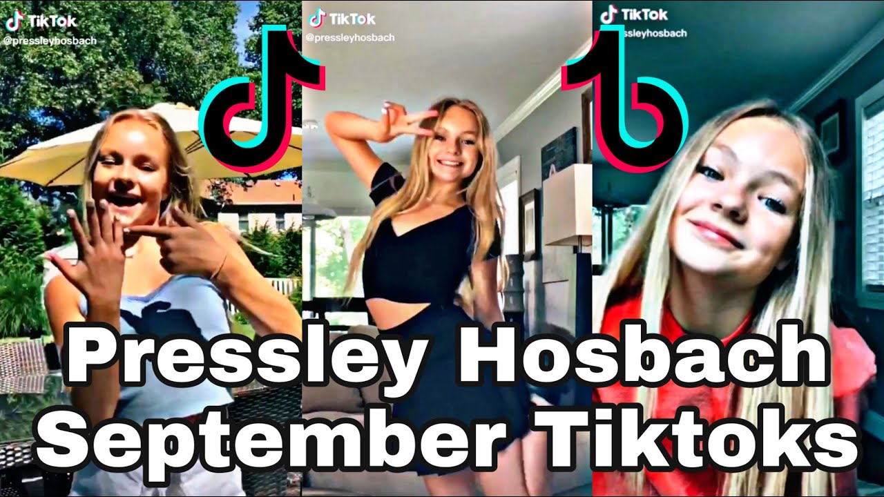 Pressley Hosbach September Tiktoks