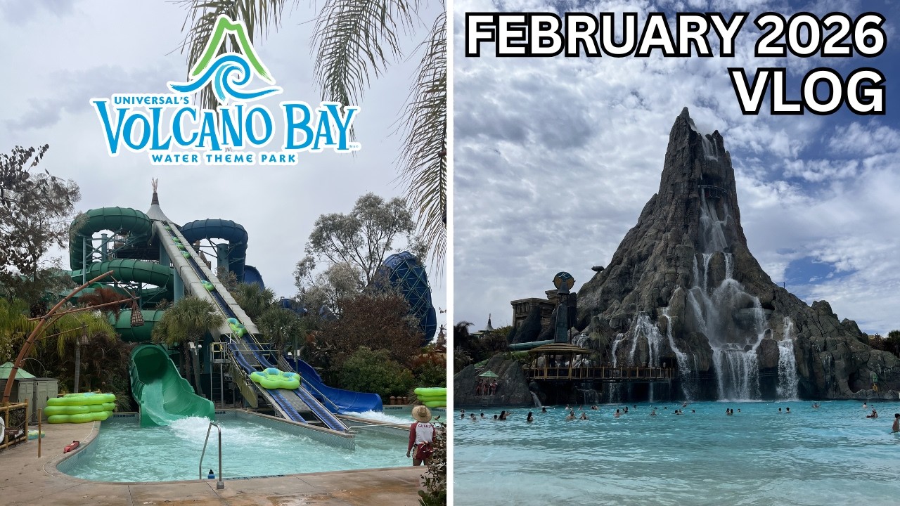 Visiting Volcano Bay for the First Time! | February 2026