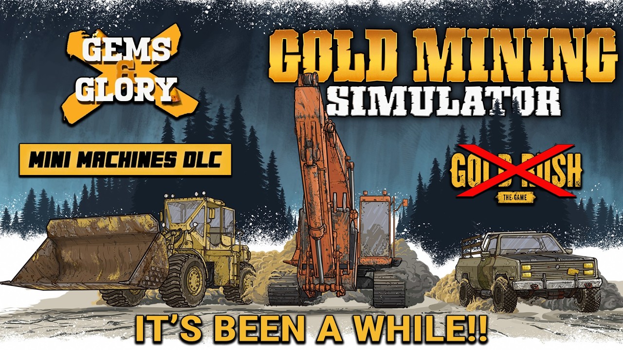 GOLD MINING SIMULATOR (FORMERLY GOLD RUSH) + MINI MACHINES, GEMS & GLORY DLCs