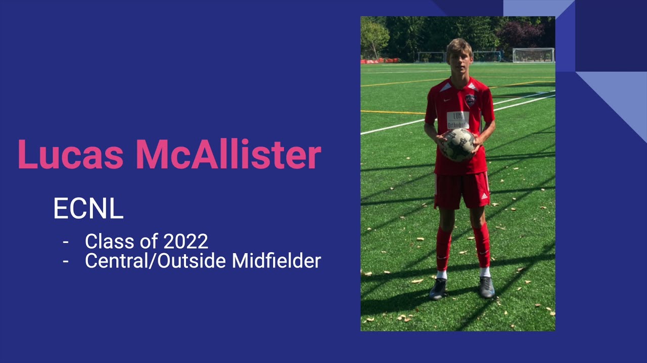 Lucas McAllister - ECNL College Soccer Recruiting Highlight Video - Class of 2022