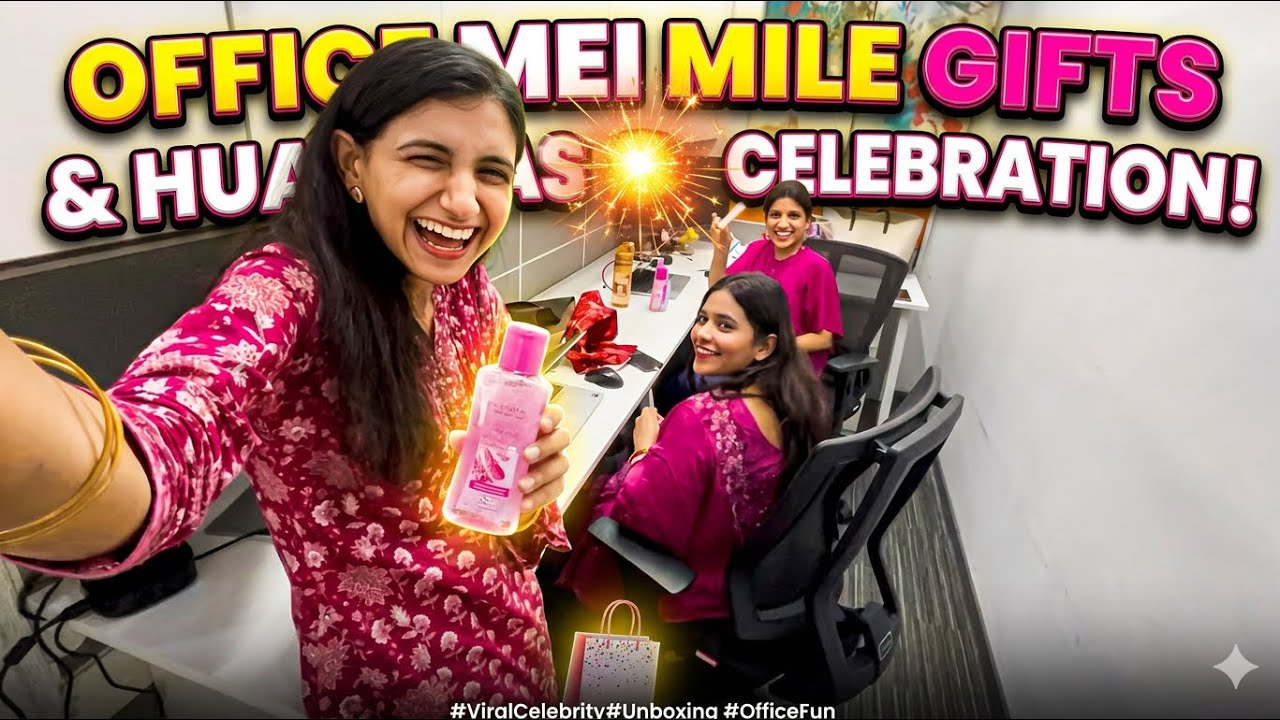 Office Mai mile gifts 🎁 or hua celebration 🎉 