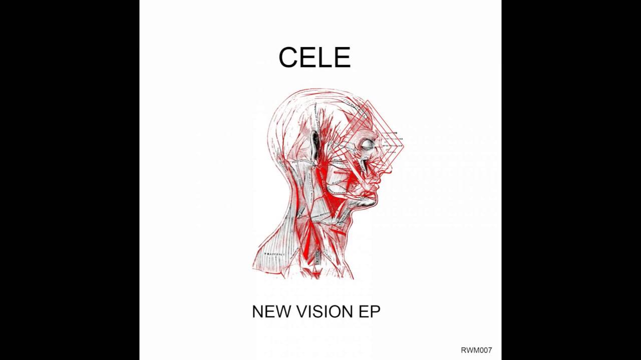 Cele - New Vision (Original Mix)