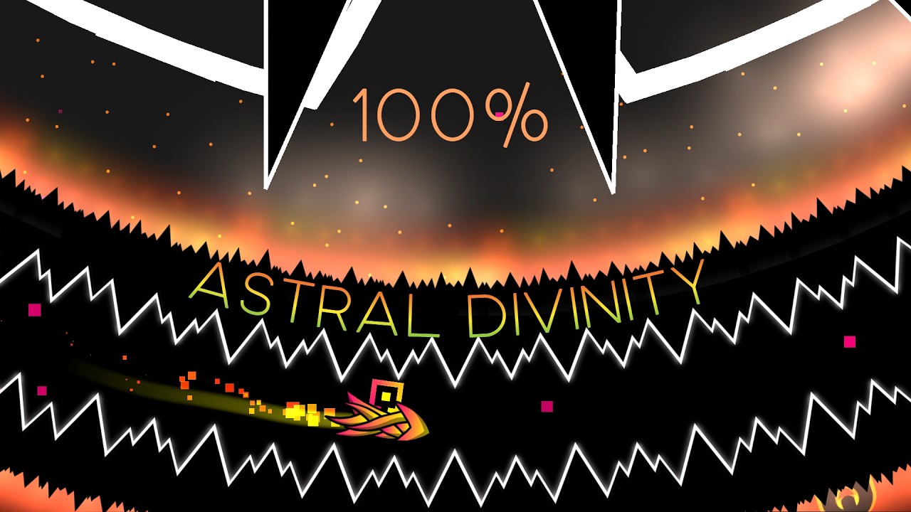 (NEW HARDEST) ASTRAL DIVINITY 100% (Extreme Demon) | 28k attempts