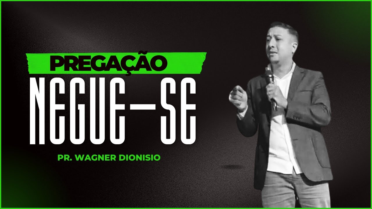 Pregação Marcos 8:34 -- Negue - se