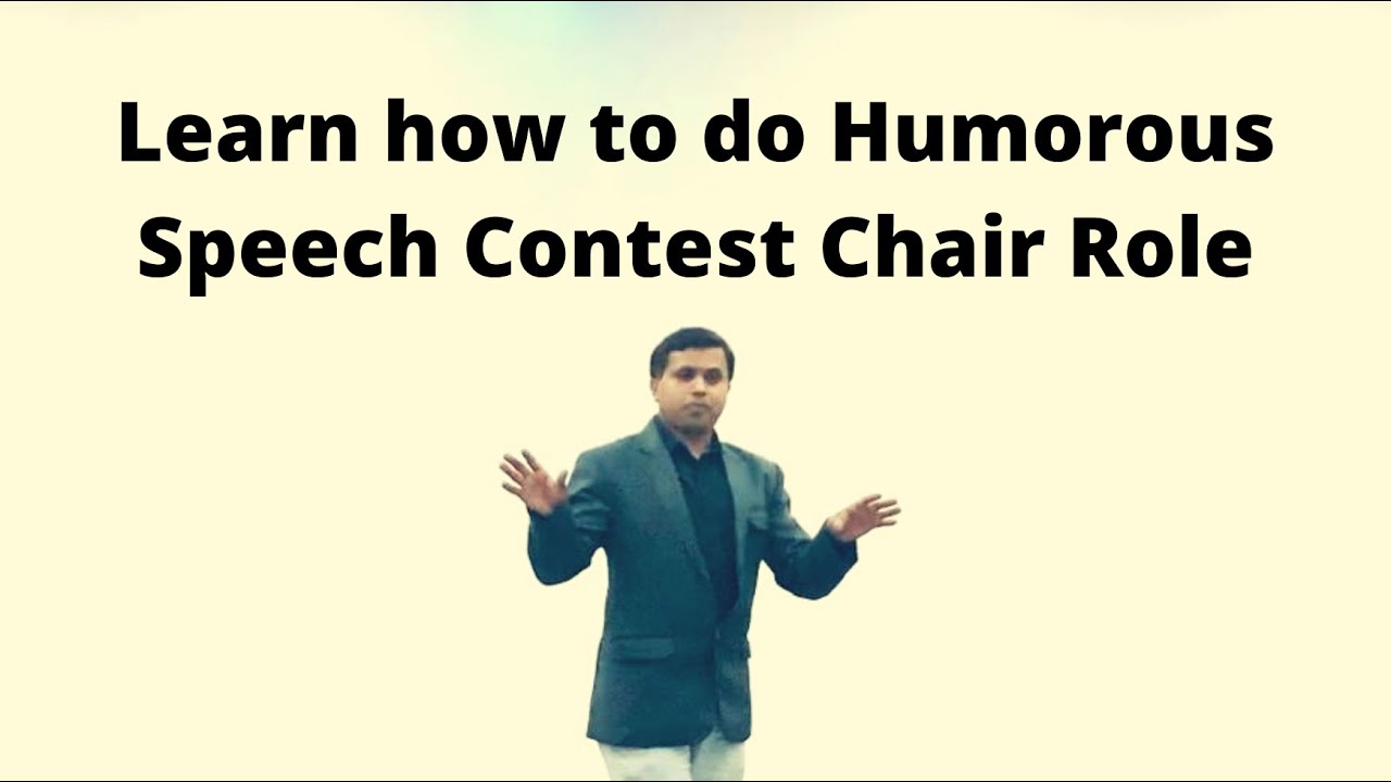 Humorous Speech Contest Chair