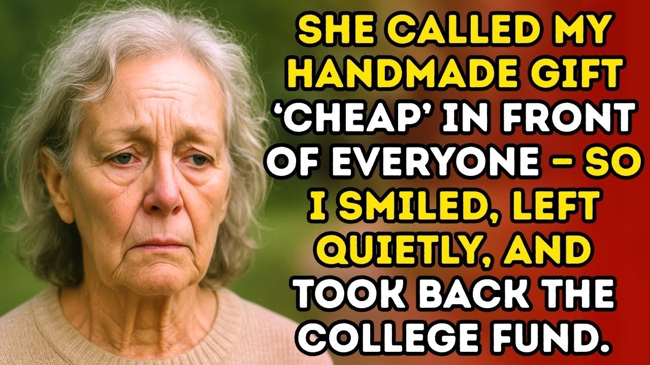 She Called My Handmade Gift ‘Cheap’ in Front of Everyone, So I Smiled, Took back the college fund
