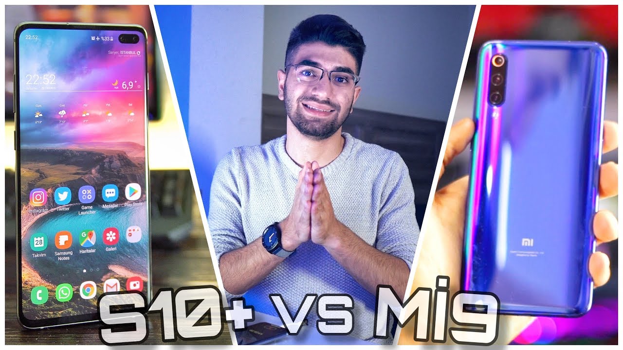 Xiaomi Mi9 vs Samsung Galaxy S10+  Karşılaştırma  (ft. Alp Gürsoy, Ahmet Emre)