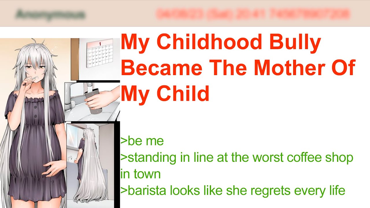 Моя детская обидчица стала матерью моего ребёнка | Истории 4Chan Greentext