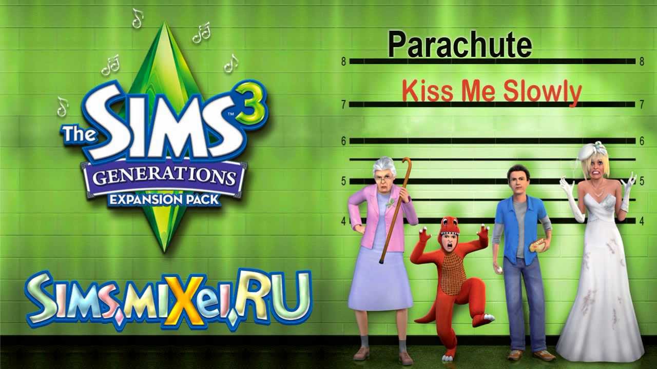 Parachute - Kiss Me Slowly - Soundtrack The Sims 3 Generations