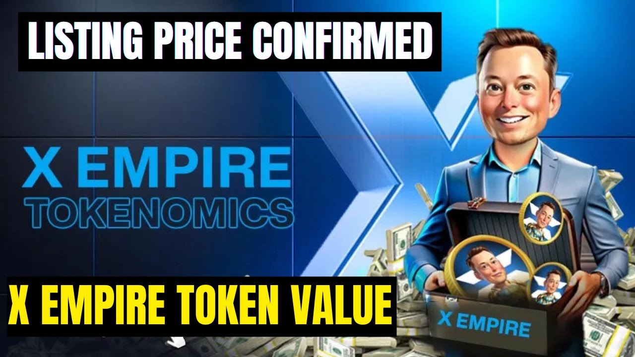 X Empire Listing Price Confirmed🔥: 300M Market Cap, 