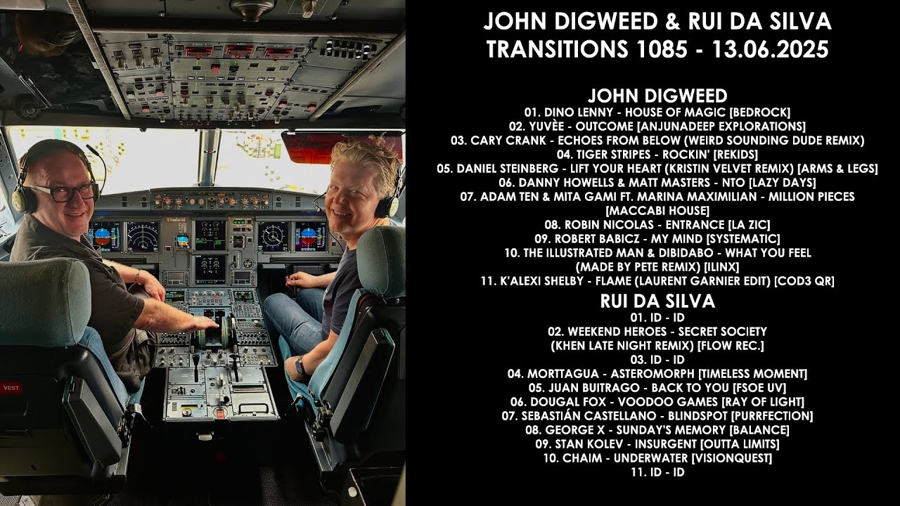 JOHN DIGWEED (UK) & RUI DA SILVA (Portugal) @ Transitions 1085 13.06.2025