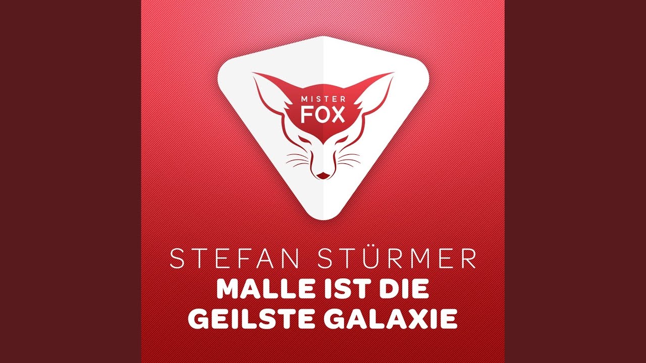 Malle ist die Geilste Galaxie (Video Edit)