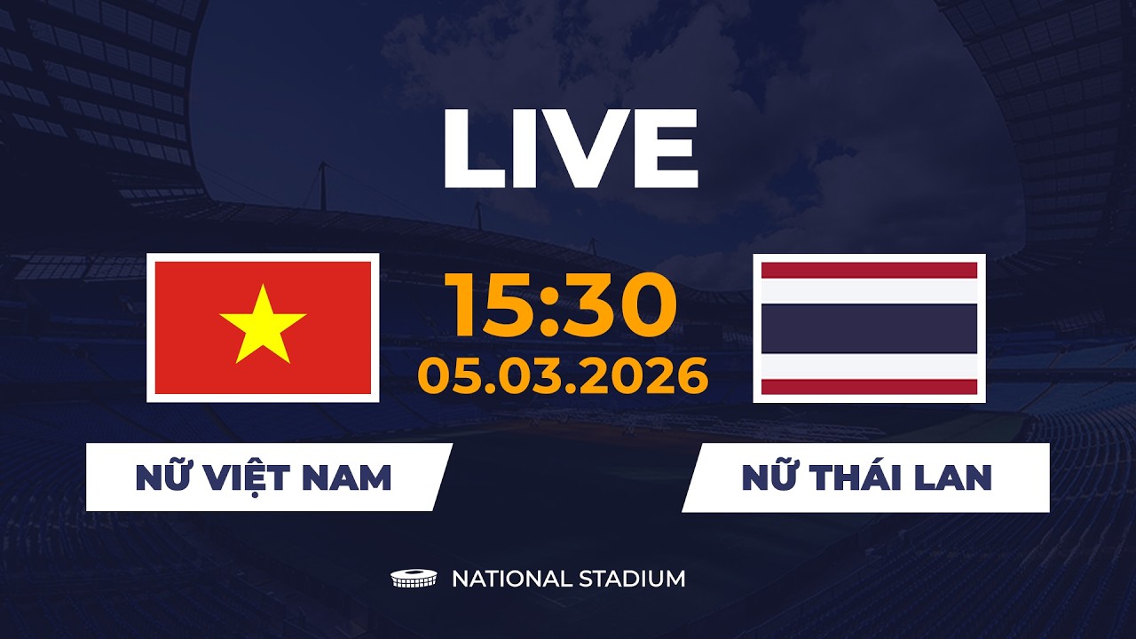 Nữ Việt Nam vs Nữ Thái Lan | Đại Chiến Siêu Căng Thẳng