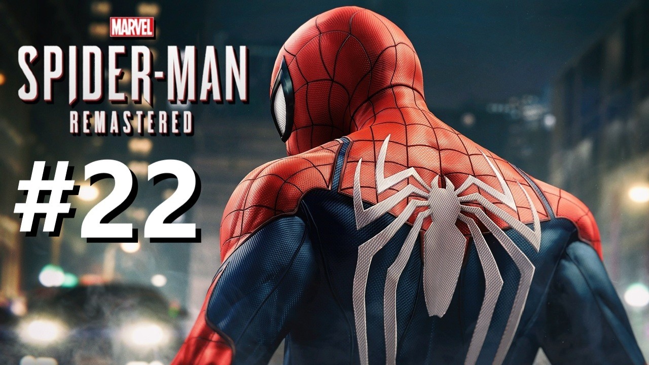 Marvel’s Spider-Man Remastered Walkthrough Part 22 – Full Game No Commentary