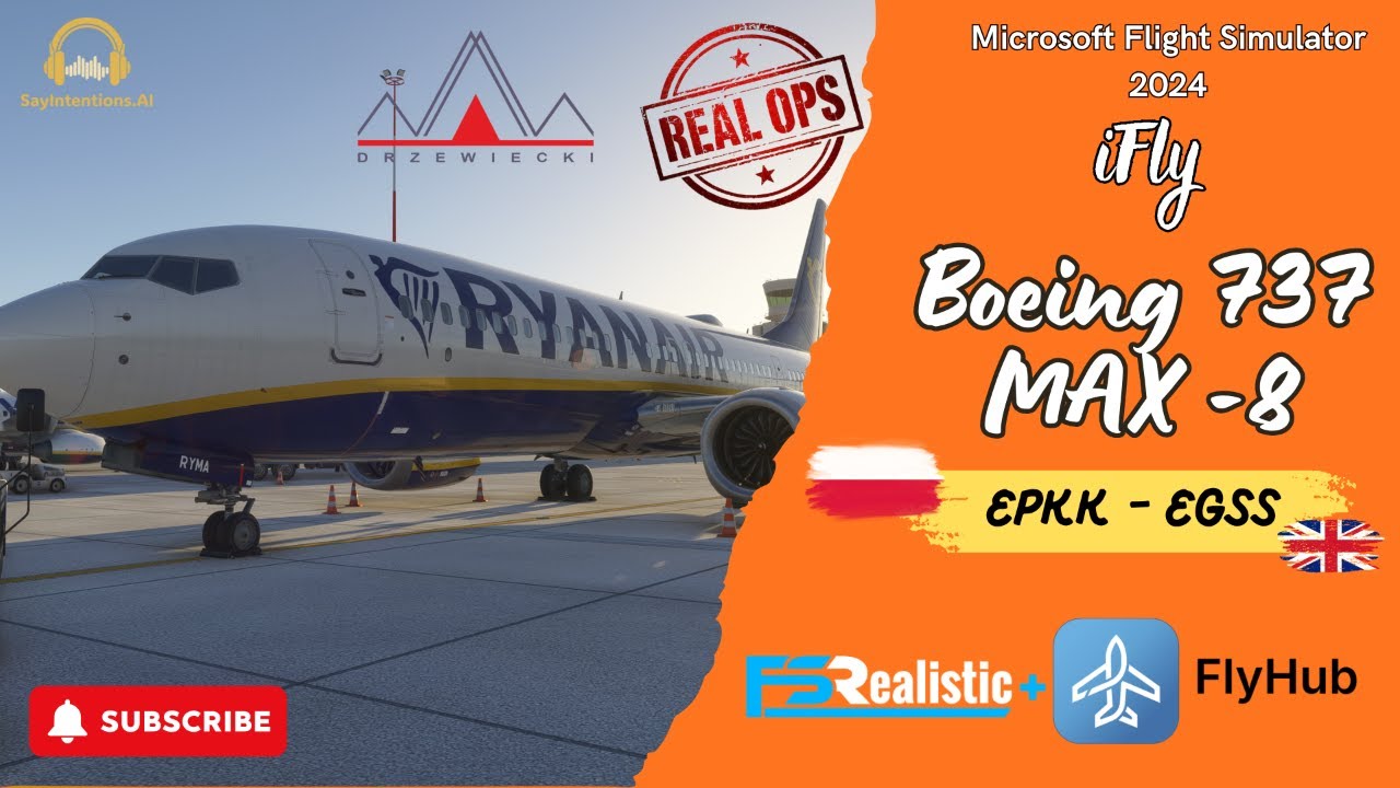 MSFS 2024 & SayIntentions.AI - Boeing 737 MAX-8 od iFly | Kraków - Stansted | FlyHub