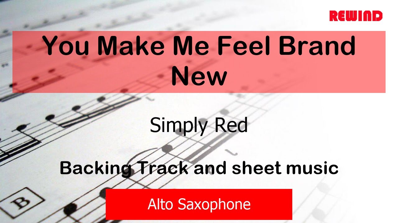 You Make Me Feel Brand New : Simply Red : Alto Sax Playalong Backing Track