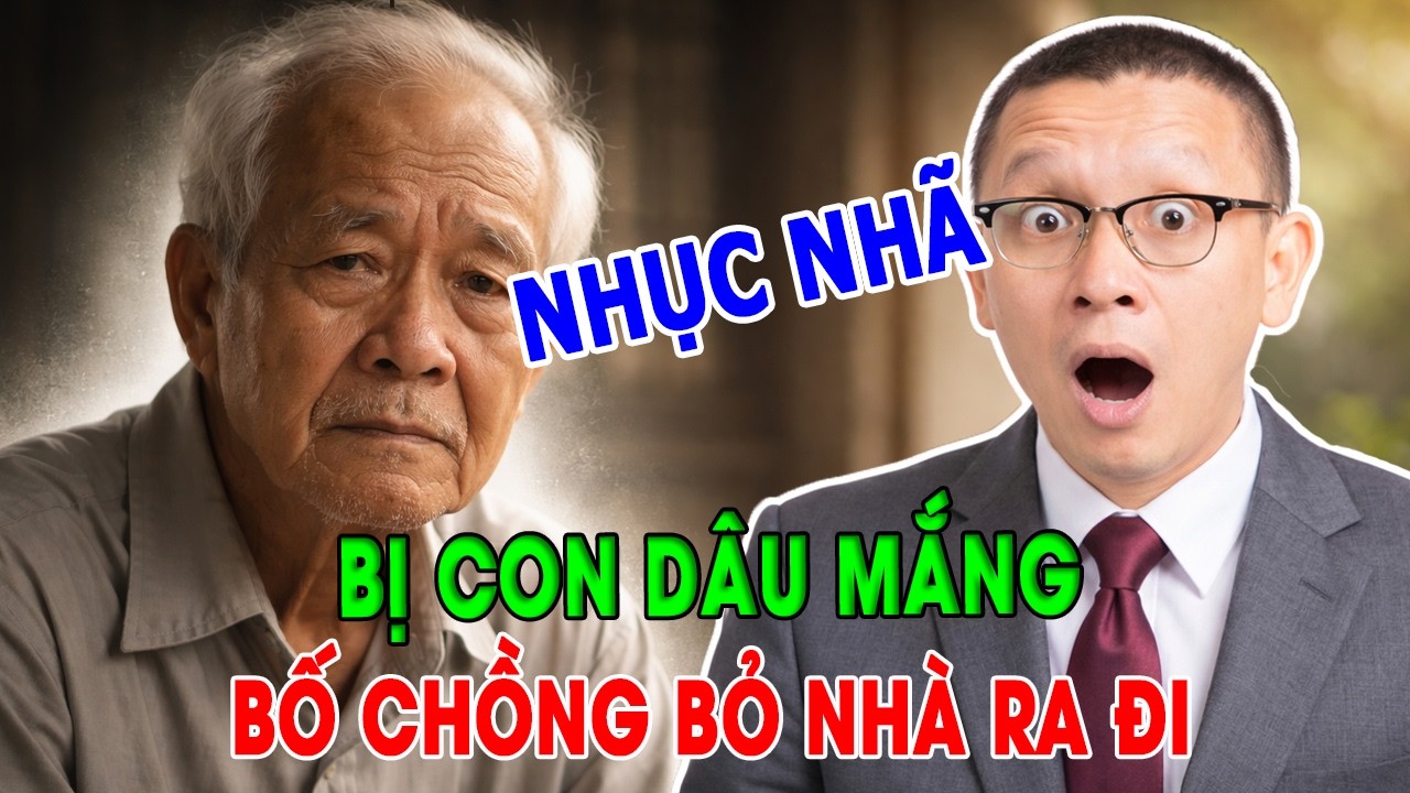 TÂM SỰ CÙNG VĂN SÂM: BỊ CON DÂU MẮNG - BỐ CHỒNG BỎ NHÀ RA ĐI