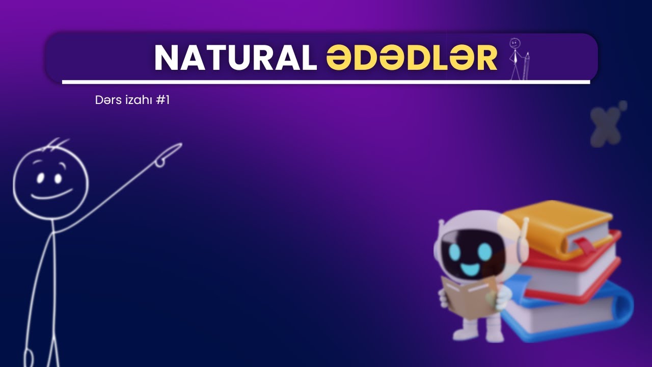 1 VİDEODA NATURAL ƏDƏDLƏR!
