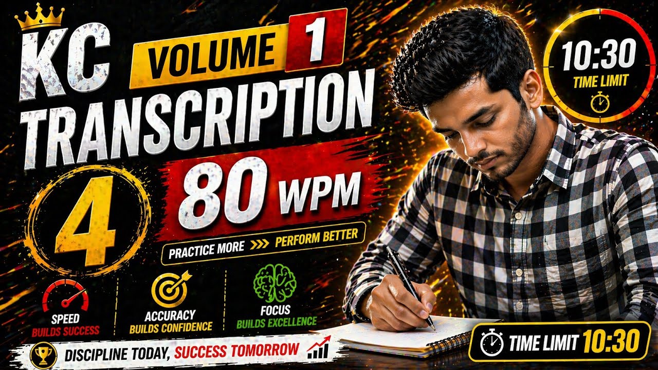 Kailash Chandra Volume-1 Transcription-4 @80WPM