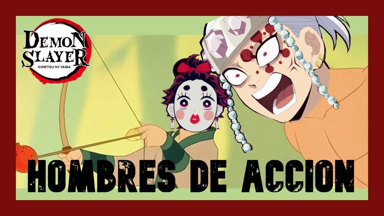 Kimetsu no Yaiba [AMV]  - Hombres de acción (Mulan) - español latino